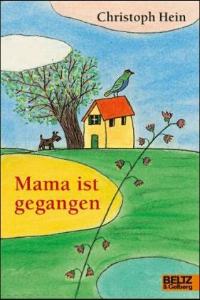 Mama ist gegangen