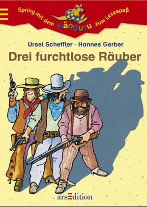 Drei furchtlose Ruber